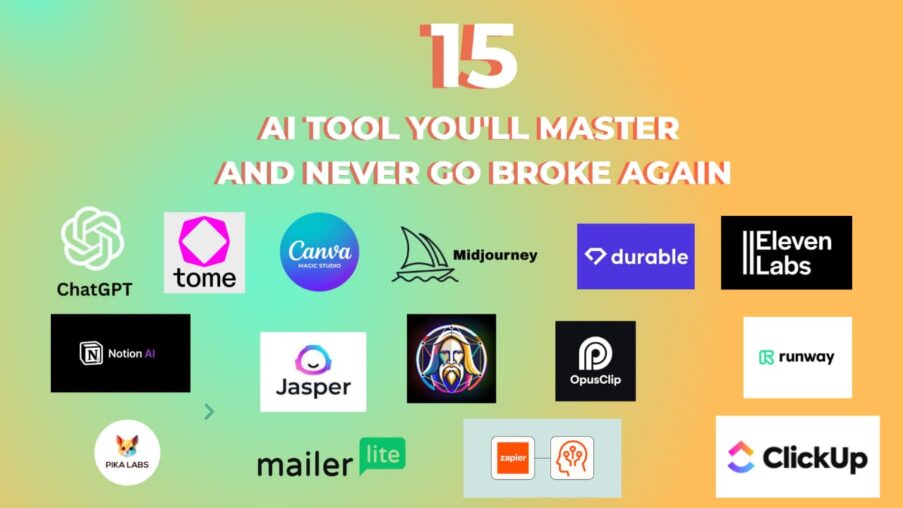 15 AI Tools You’ll Master and Never Go Broke Again