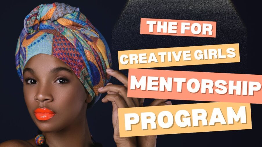 Call for Applications: For Creative Girls Mentorship Program 2026 (For Women Entrepreneurs in the Creative Industry)