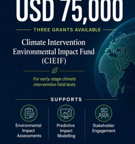 Call For Applications: Climate Intervention Environmental Impact Fund 2026 Up to $75,000 Grant